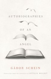 book Autobiographies of an Angel: A Novel