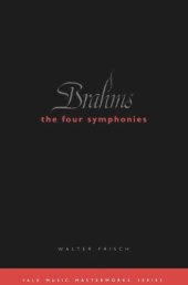 book Brahms: The Four Symphonies