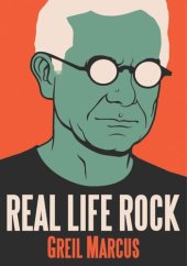 book Real Life Rock: The Complete Top Ten Columns, 1986-2014