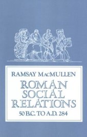 book Roman Social Relations, 50 B.C. to A.D. 284