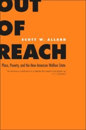 book Out of Reach: Place, Poverty, and the New American Welfare State