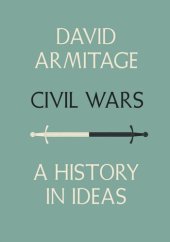 book Civil Wars: A History in Ideas