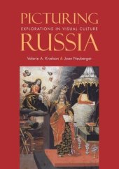 book Picturing Russia: Explorations in Visual Culture