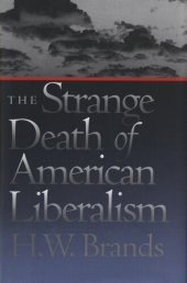 book The Strange Death of American Liberalism