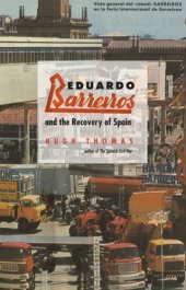 book Eduardo Barreiros and the Recovery of Spain