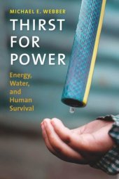 book Thirst for Power: Energy, Water, and Human Survival