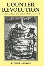 book Counter-Revolution: The Second Civil War and Its Origins, 1646-8