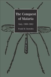 book The Conquest of Malaria: Italy, 1900-1962