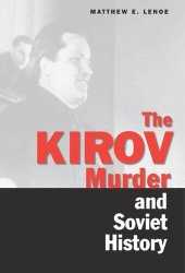 book The Kirov Murder and Soviet History