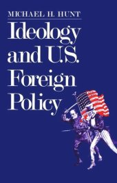 book Ideology and U.S Foreign Policy