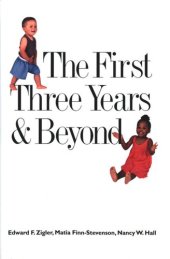 book The First Three Years and Beyond: Brain Development and Social Policy