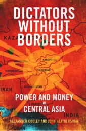 book Dictators Without Borders: Power and Money in Central Asia