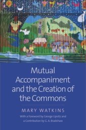 book Mutual Accompaniment and the Creation of the Commons