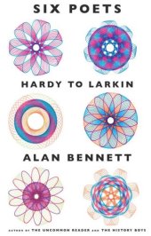 book Six Poets: Hardy to Larkin: An Anthology