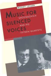 book Music for Silenced Voices: Shostakovich and His Fifteen Quartets