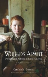 book Worlds Apart: Poverty and Politics in Rural America