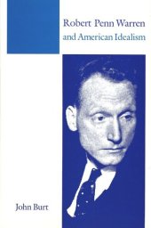 book Robert Penn Warren and American Idealism