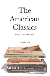 book The American Classics: A Personal Essay