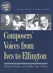 book Composers’ Voices from Ives to Ellington: An Oral History of American Music