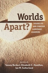 book Worlds Apart?: Disability and Foreign Language Learning