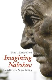 book Imagining Nabokov: Russia Between Art and Politics