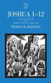 book Joshua 1-12: A New Translation with Introduction and Commentary