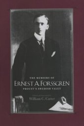 book The Memoirs of Ernest A. Forssgren: Proust's Swedish Valet