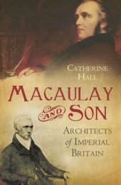 book Macaulay and Son: Architects of Imperial Britain