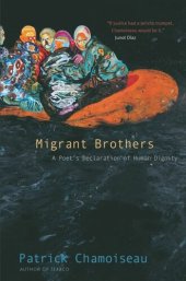 book Migrant Brothers: A Poet's Declaration of Human Dignity