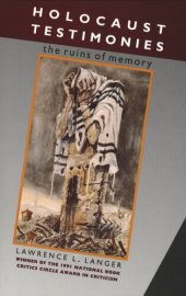 book Holocaust Testimonies: The Ruins of Memory