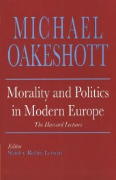 book Morality and Politics in Modern Europe: The Harvard Lectures