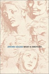 book What Is Emotion?: History, Measures, and Meanings