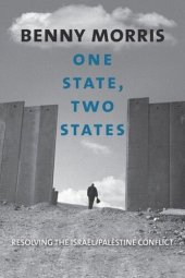 book One State, Two States: Resolving the Israel/Palestine Conflict