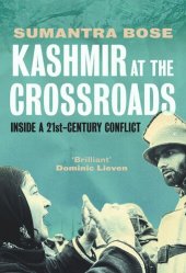 book Kashmir at the Crossroads: Inside a 21st-Century Conflict