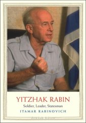 book Yitzhak Rabin: Soldier, Leader, Statesman