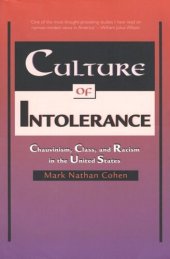 book Culture of Intolerance: Chauvinism, Class, and Racism in the United States