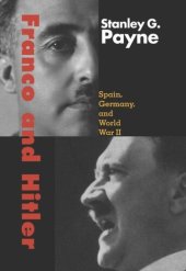 book Franco and Hitler: Spain, Germany, and World War II