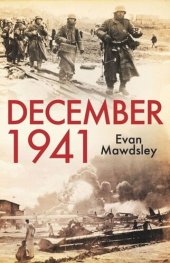 book December 1941: Twelve Days that Began a World War