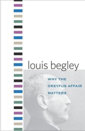 book Why the Dreyfus Affair Matters