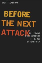 book Before the Next Attack: Preserving Civil Liberties in an Age of Terrorism