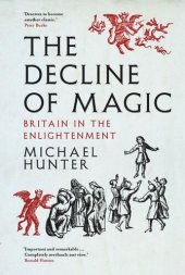 book The Decline of Magic: Britain in the Enlightenment