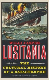 book Lusitania: The Cultural History of a Catastrophe