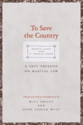 book To Save the Country: A Lost Treatise on Martial Law