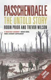 book Passchendaele: The Untold Story; Third Edition