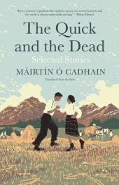 book The Quick and the Dead: Selected Stories