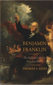 book Benjamin Franklin: The Religious Life of a Founding Father