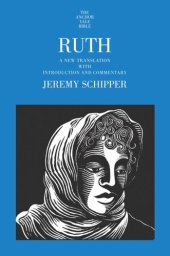 book Ruth: A New Translation with Introduction and Commentary