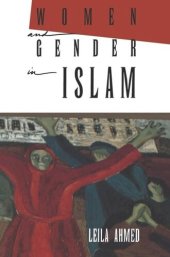 book Women and Gender in Islam: Historical Roots of a Modern Debate