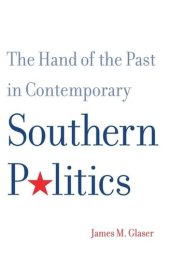 book The Hand of the Past in Contemporary Southern Politics