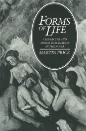 book Forms of Life: Character and Moral Imagination in the Novel